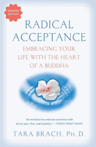 Radical Acceptance Tara Brach